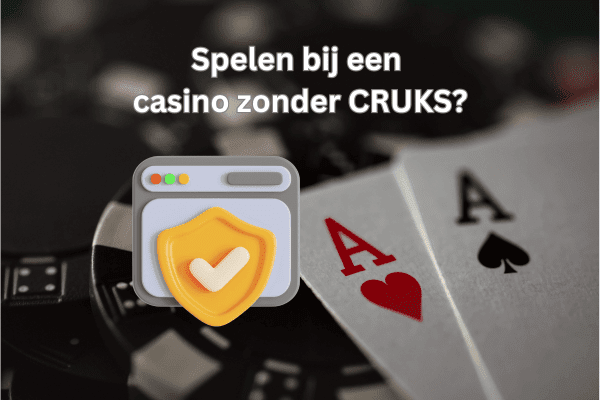 online casino zonder cruks