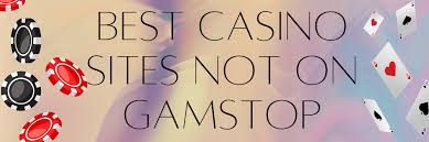 Discover Casino Sites Not on Gamstop -1735667076