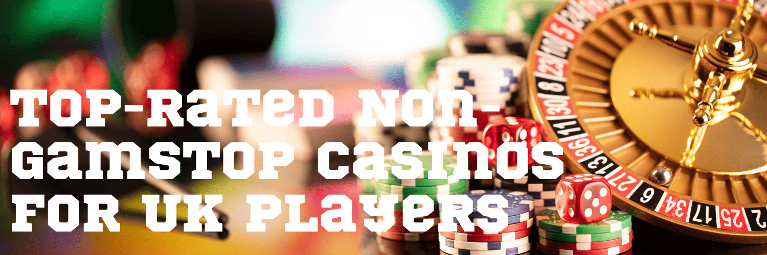 Non Gamstop UK Casino Sites A Guide to Alternative Gaming