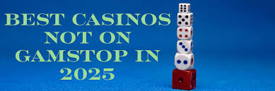 Top Casinos Not Blocked by GamStop Play Freely Top Casinos Not Blocked by GamStop Play Freely